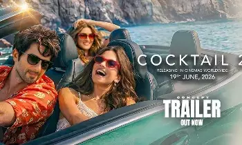 ‘Cocktail 2’ Trailer: ఫ్రెండ్షిప్, లవ్ అండ్ రొమాన్స్.. కలర్ఫుల్గా కాక్టెయిల్ 2 ట్రైలర్! ‘Cocktail 2’ Trailer: ఫ్రెండ్షిప్, లవ్ అండ్ రొమాన్స్.. కలర్ఫుల్గా కాక్టెయిల్ 2 ట్రైలర్!